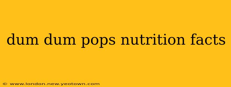 dum dum pops nutrition facts