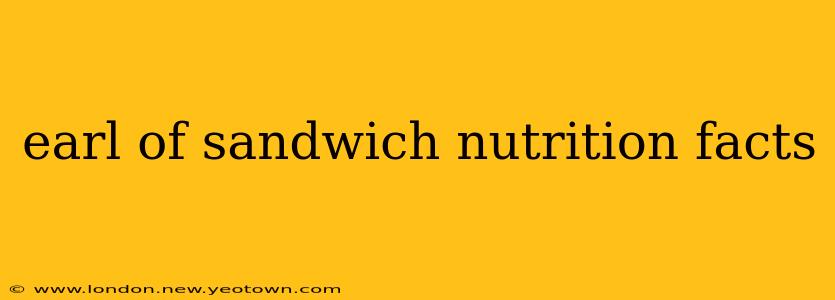 earl of sandwich nutrition facts