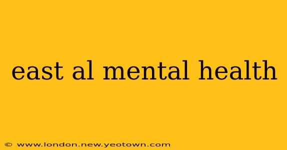 east al mental health