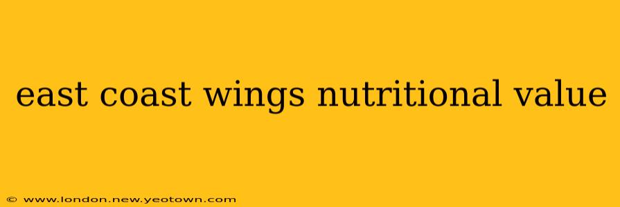 east coast wings nutritional value