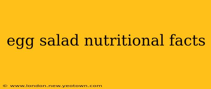 egg salad nutritional facts