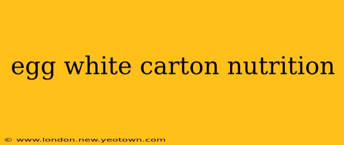 egg white carton nutrition