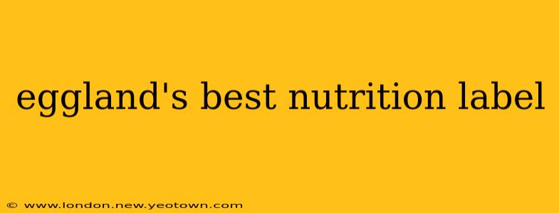 eggland's best nutrition label