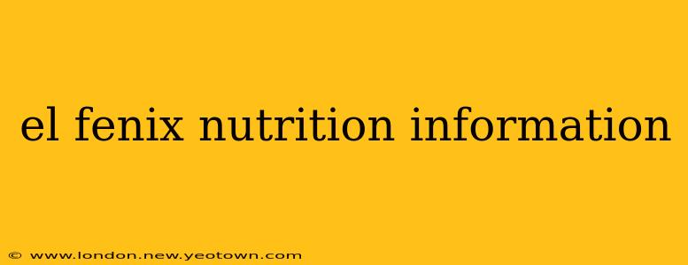 el fenix nutrition information