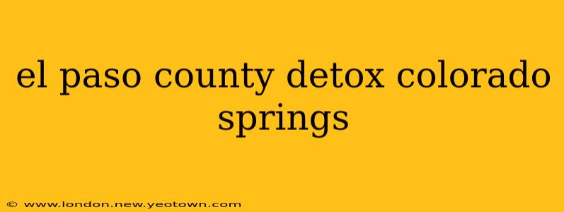 el paso county detox colorado springs