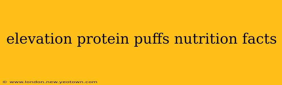 elevation protein puffs nutrition facts