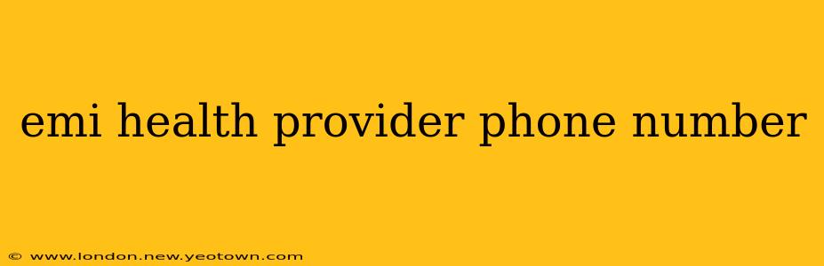 emi health provider phone number