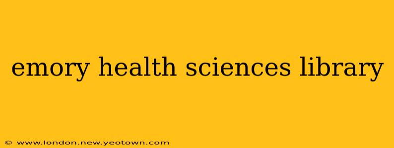 emory health sciences library