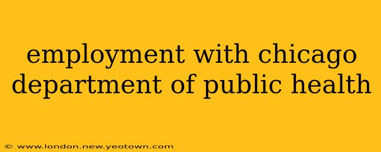 employment with chicago department of public health