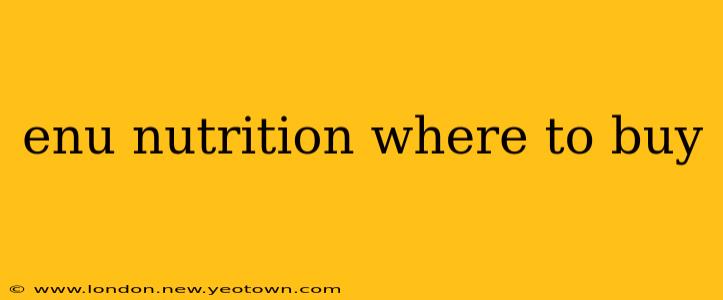 enu nutrition where to buy