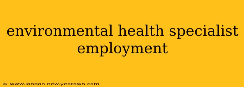 environmental health specialist employment
