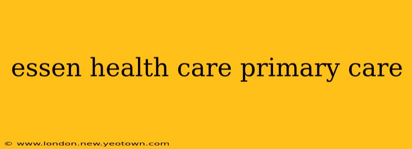 essen health care primary care