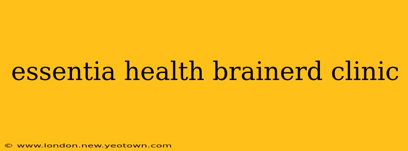 essentia health brainerd clinic