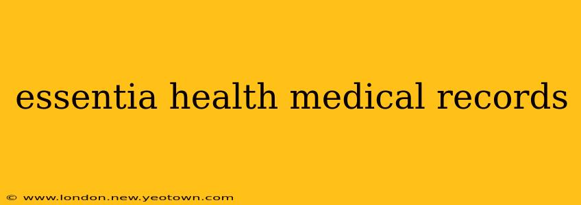 essentia health medical records
