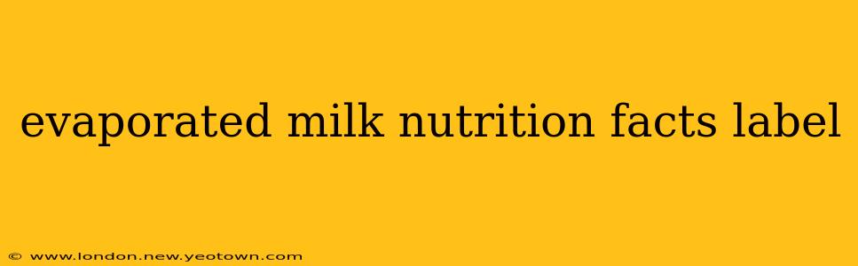 evaporated milk nutrition facts label