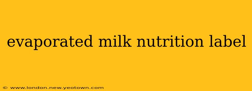 evaporated milk nutrition label