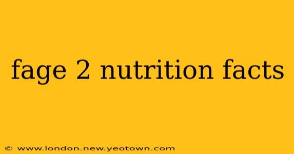 fage 2 nutrition facts
