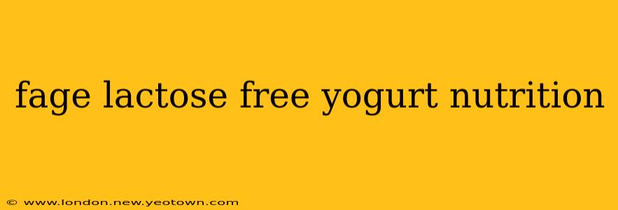 fage lactose free yogurt nutrition