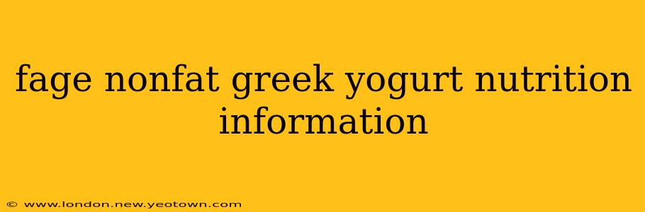 fage nonfat greek yogurt nutrition information