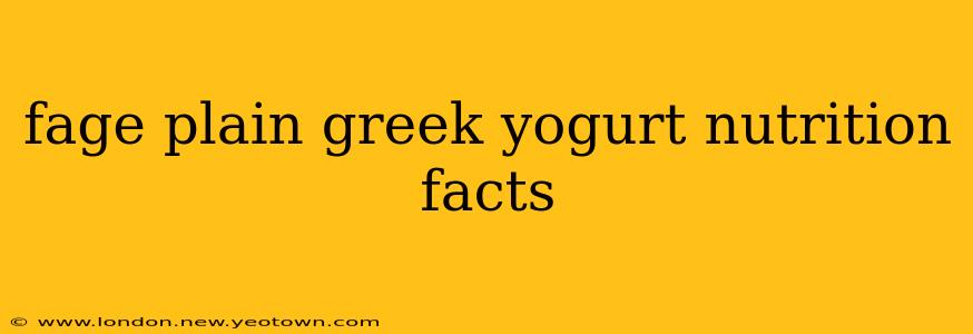 fage plain greek yogurt nutrition facts