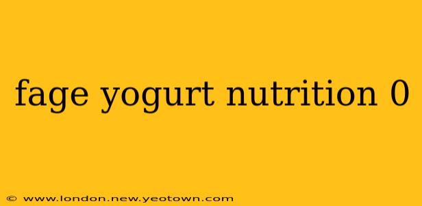 fage yogurt nutrition 0