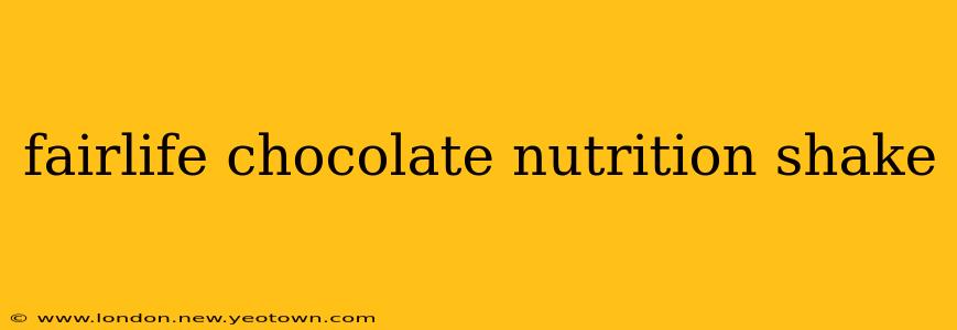 fairlife chocolate nutrition shake