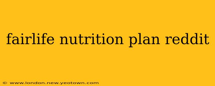 fairlife nutrition plan reddit