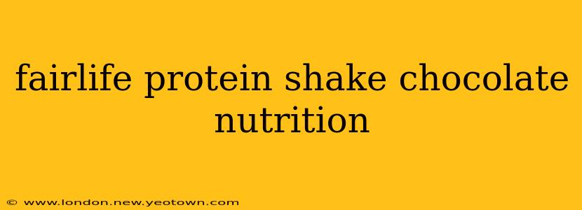 fairlife protein shake chocolate nutrition