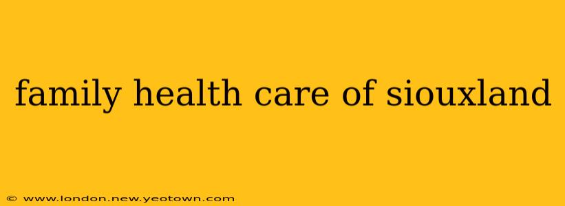 family health care of siouxland