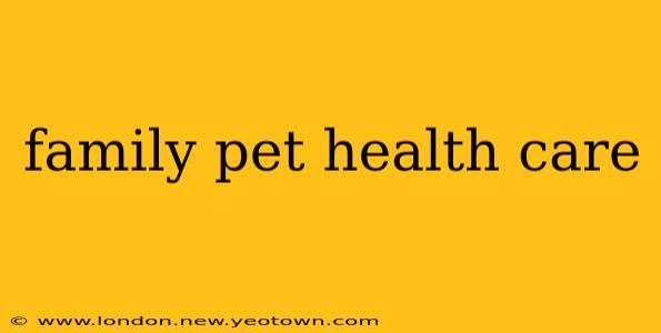 family pet health care