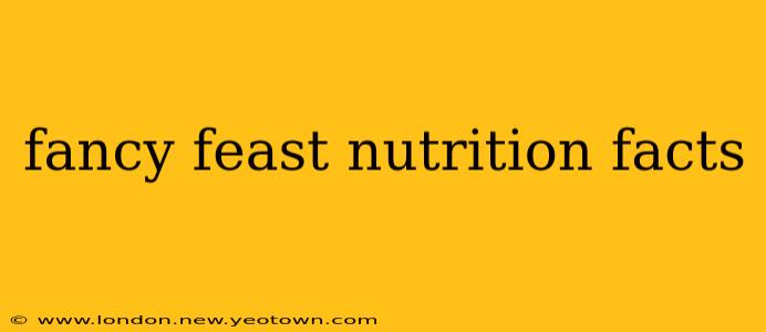fancy feast nutrition facts