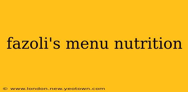 fazoli's menu nutrition