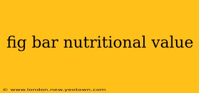 fig bar nutritional value