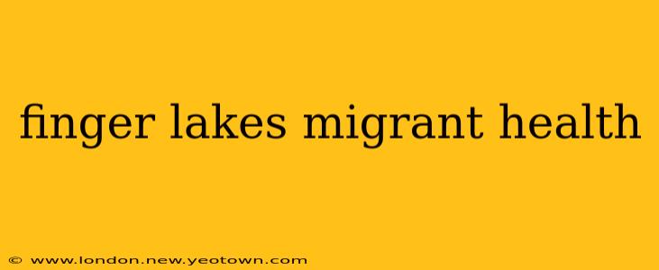 finger lakes migrant health