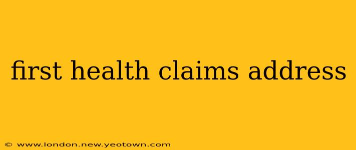 first health claims address