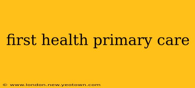 first health primary care