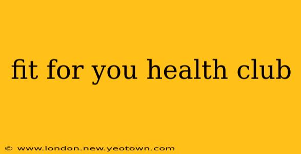 fit for you health club