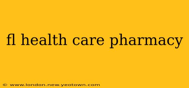 fl health care pharmacy