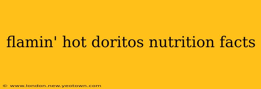 flamin' hot doritos nutrition facts