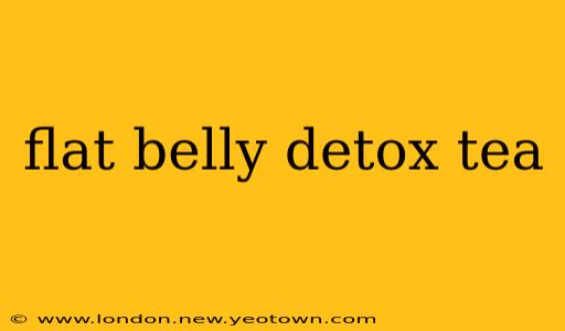 flat belly detox tea