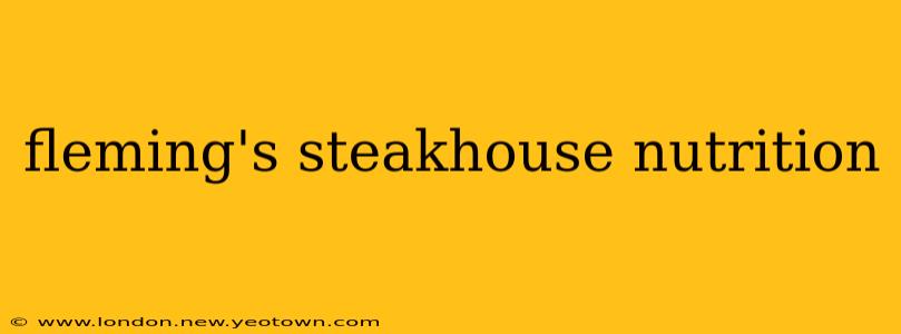 fleming's steakhouse nutrition