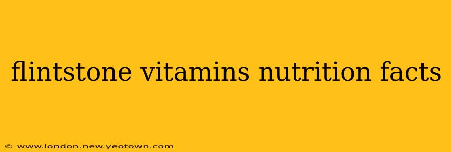 flintstone vitamins nutrition facts