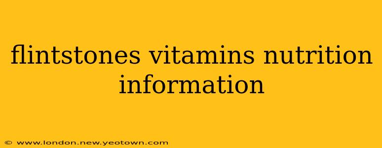 flintstones vitamins nutrition information