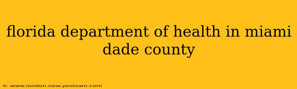 florida department of health in miami dade county