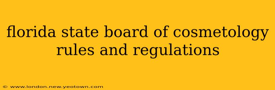 florida state board of cosmetology rules and regulations