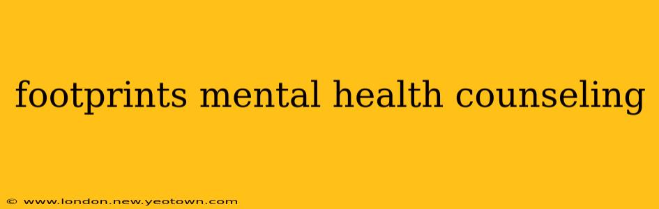 footprints mental health counseling