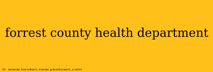 forrest county health department