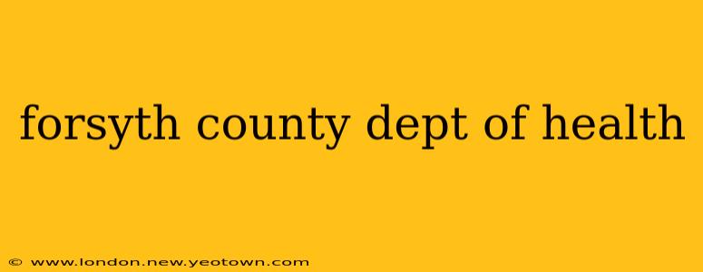 forsyth county dept of health