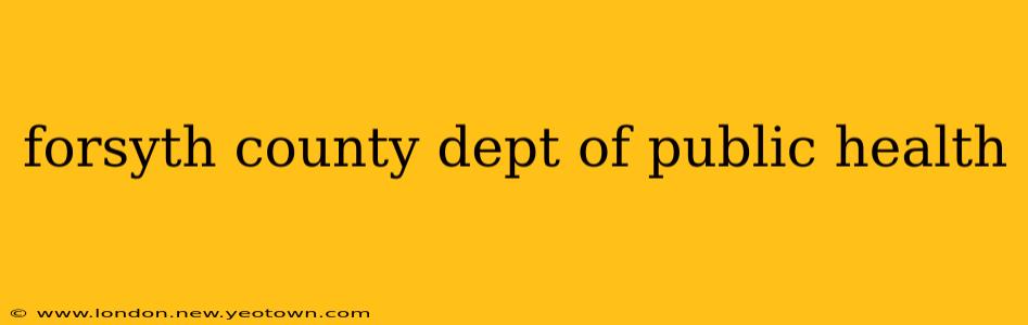 forsyth county dept of public health