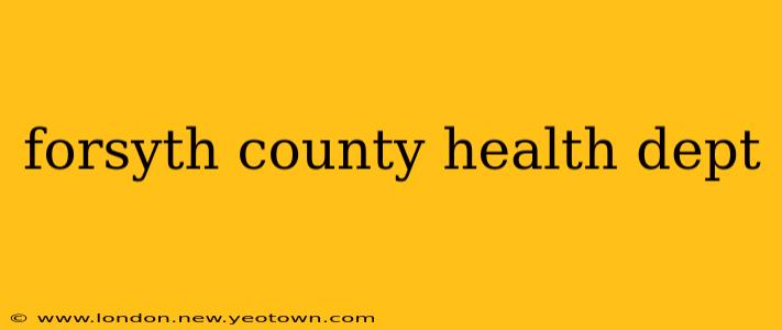 forsyth county health dept